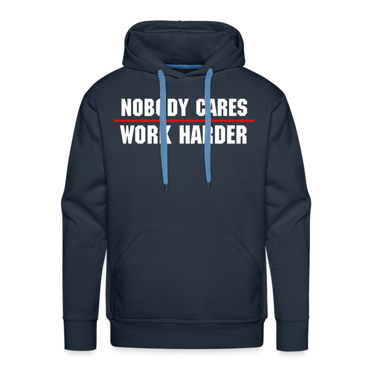 Nobody Cares Work Harder Hoodie - navy