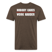 Nobody Cares Work Harder T-Shirt - heather espresso