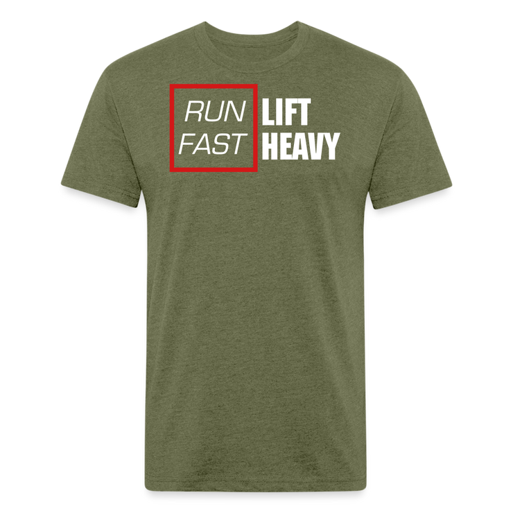 Run Fast, Lift Heavy T-Shirt - heather military green