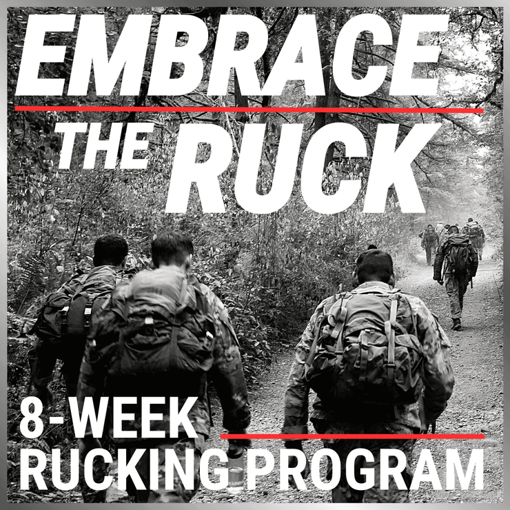 "EMBRACE THE RUCK" Rucking Program (8-Weeks)