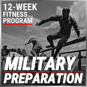 Military Preparation Fitness Program (12-Weeks)