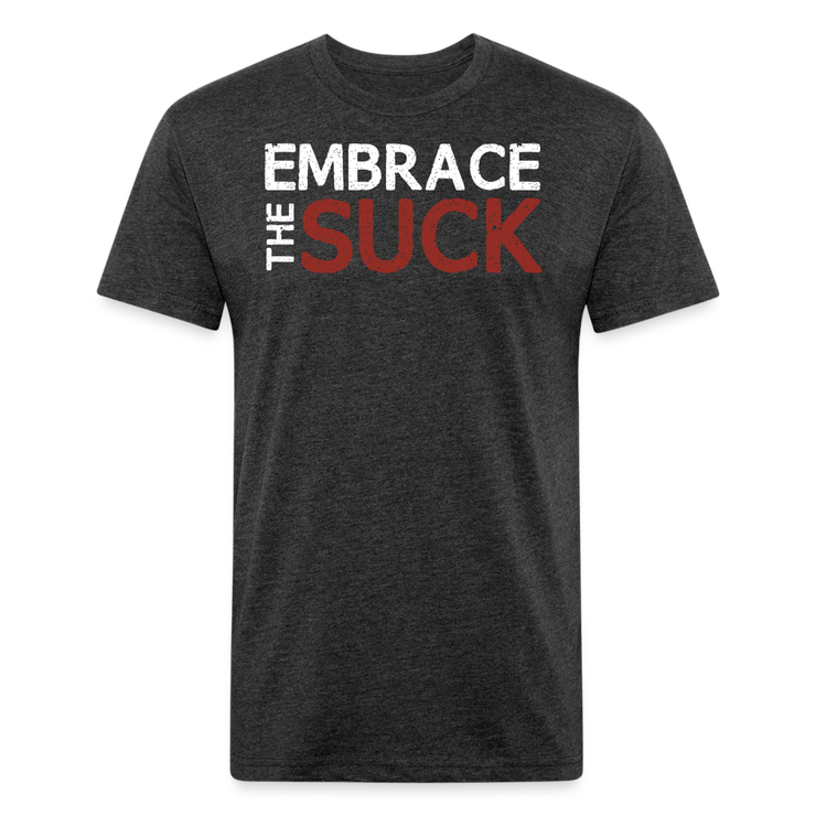 Embrace the Suck Fitted T-Shirt - heather black