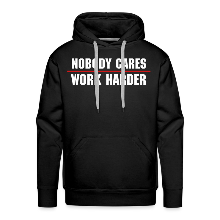 Nobody Cares Work Harder Hoodie - black