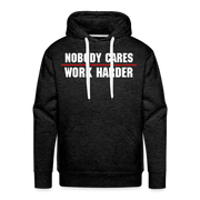 Nobody Cares Work Harder Hoodie - charcoal grey